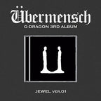 G-DRAGON 'ÜBERMENSCH' 3RD ALBUM JEWEL VER.