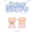 STRAY KIDS 'STAY IN OUR LITTLE HOUSE' 6TH FANMEETING SKZOO PLUSH 10CM VER.
