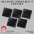 <b>[PRE-ORDER + MAKESTAR BENEFIT]</b> ALLDAY PROJECT 'CRASH' 2ND EP ALBUM FOCUS VER. [RANDOM]