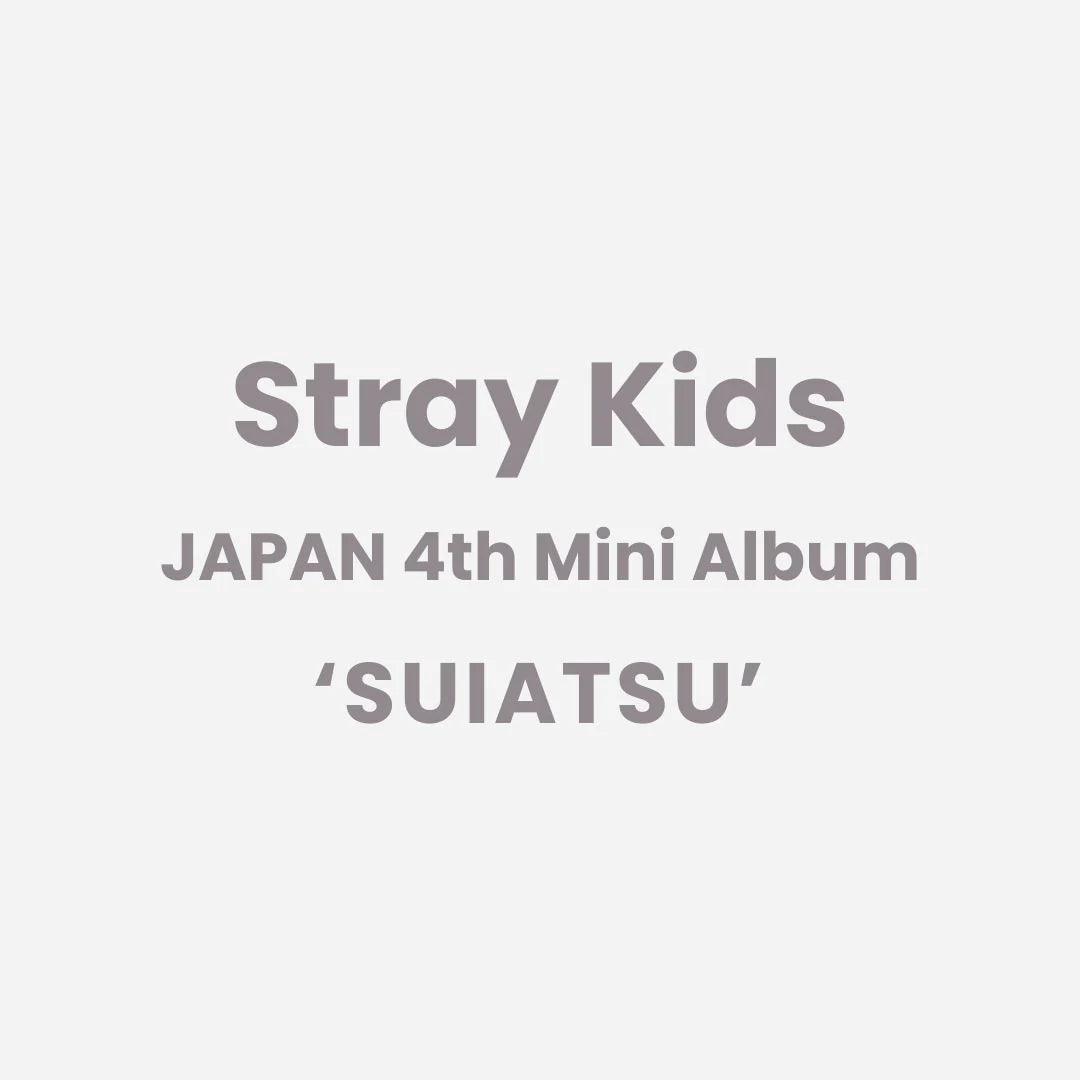 <b>[PRE-ORDER]</b> STRAY KIDS 'SUIATSU' JAPAN 4TH MINI ALBUM TYPE A