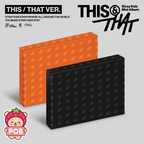 <b>[PRE-ORDER + MUSICPLANT BENEFIT]</b> STRAY KIDS 'THIS & THAT' MINI ALBUM